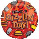 Have a Sizzlin Day